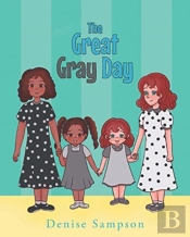 The Great Gray Day