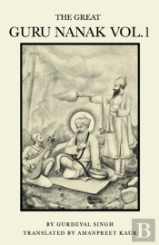 The Great Guru Nanak Vol.1