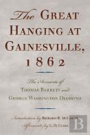 The Great Hanging At Gainesville, 1862