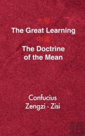 The Great Learning - The Doctrine Of The Mean