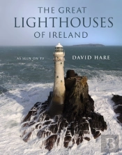 The Great Lighthouses Of Ireland