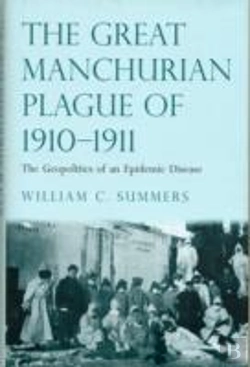 Bertrand.pt - The Great Manchurian Plague Of 1910-1911