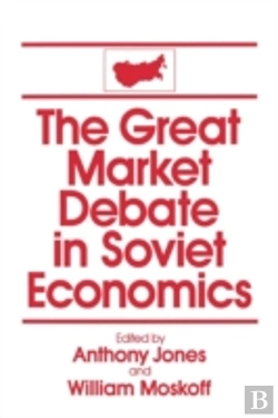 Bertrand.pt - The Great Market Debate In Soviet Economics: An Anthology