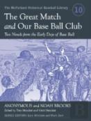 The Great Match And Our Base Ball Club