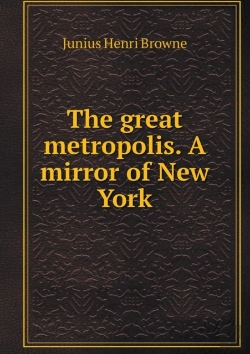 Bertrand.pt - The Great Metropolis. A Mirror Of New York