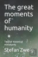 The Great Moments Of Humanity