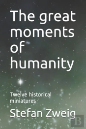 The Great Moments Of Humanity