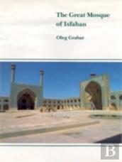 The Great Mosque Of Isfahan