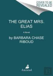 The Great Mrs. Elias