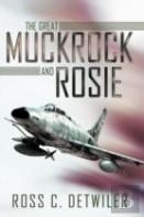 The Great Muckrock And Rosie