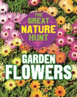 Bertrand.pt - The Great Nature Hunt: Garden Flowers