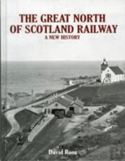 Bertrand.pt - The Great North Of Scotland Railway - A New History