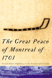 The Great Peace Of Montreal Of 1701