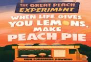 The Great Peach Experiment 1: When Life Gives You Lemons, Make Peach Pie