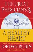 The Great Physician'S Rx For A Healthy Heart