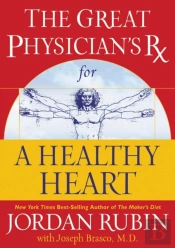 The Great Physician'S Rx For A Healthy Heart