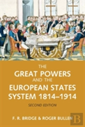 The Great Powers And The European States System 1814-1914