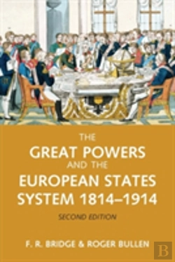 Bertrand.pt - The Great Powers And The European States System 1814-1914