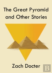 The Great Pyramid And Other Stories