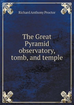 Bertrand.pt - The Great Pyramid Observatory, Tomb, And Temple