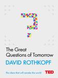 The Great Questions Of Tomorrow