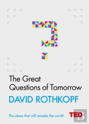 The Great Questions Of Tomorrow