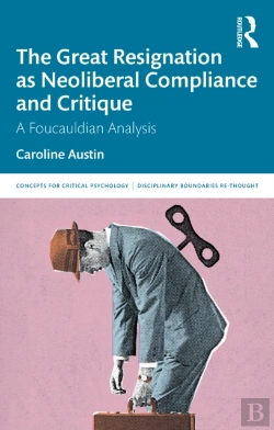 Bertrand.pt - The Great Resignation As Neoliberal Compliance And Critique