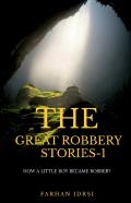 The Great Robbery Stories