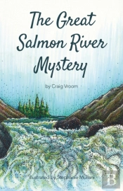 The Great Salmon River Mystery