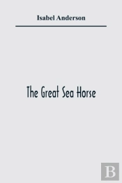 The Great Sea Horse