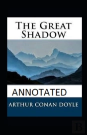 The Great Shadow Annotated