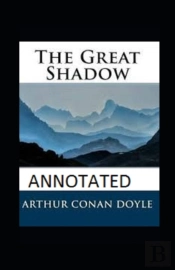 The Great Shadow Annotated