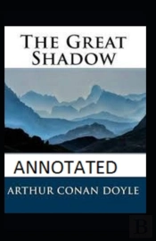 The Great Shadow Annotated