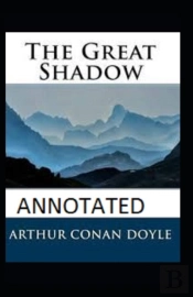 The Great Shadow Annotated