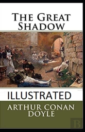 The Great Shadow Illustrated