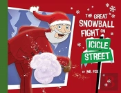 The Great Snowball Fight On Icicle Street