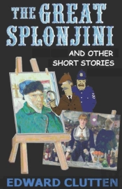 The Great Splonjini And Other Short Stories