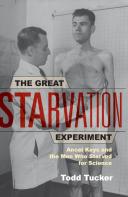 The Great Starvation Experiment