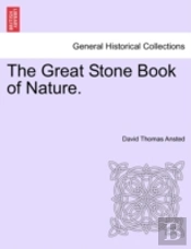 The Great Stone Book Of Nature.