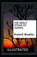 The Great Stone Of Sardis Illustrated