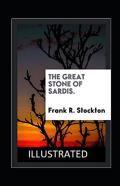The Great Stone Of Sardis Illustrated