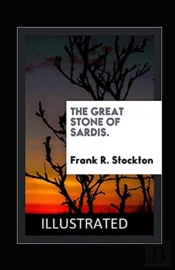 The Great Stone Of Sardis Illustrated