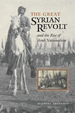 Bertrand.pt - The Great Syrian Revolt And The Rise Of Arab Nationalism