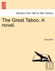 The Great Taboo. A Novel.