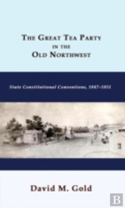 Bertrand.pt - The Great Tea Party In The Old Northwest