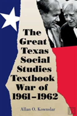 Bertrand.pt - The Great Texas Social Studies Textbook War Of 1961aeuro