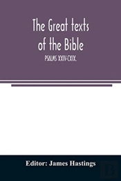 The Great Texts Of The Bible  Psalms Xxi