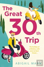 The Great Thirtieth Trip