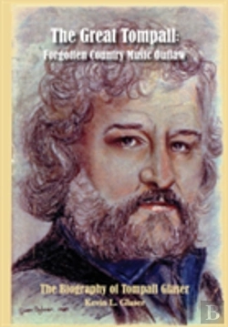Bertrand.pt - The Great Tompall: Forgotten Country Music Outlaw