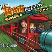 The Great Train Adventure Of Hudson B The Young Code Writer And G-Man
